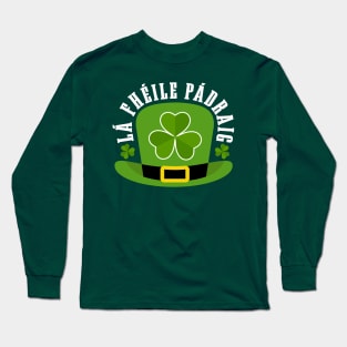 Lá Fhéile Pádraig-ST Patrick's Day Tees Long Sleeve T-Shirt